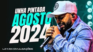 UNHA PINTADA REPERTÓRIO NOVO AGOSTO 2024 [upl. by Ashraf]