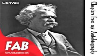 Chapters from my Autobiography Full Audiobook by Mark TWAIN by Nonfiction [upl. by Rosse]