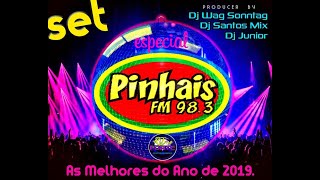 SET ESPECIAL PINHAIS FM [upl. by Nilecoj938]