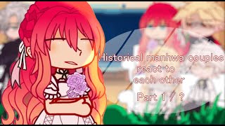 Historical manhwa couples react to each other Part 1 Penelope and Kalisto [upl. by Auod]