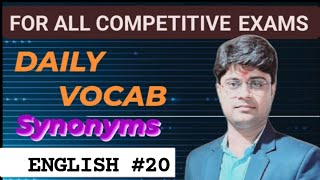 DAILY VOCAB English20 All Competitive Exams Synonyms ByNitish sir EWN [upl. by Ihcur]