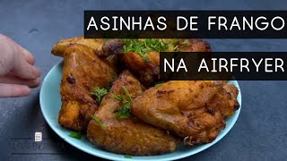 ASINHAS DE FRANGO NA AIRFRYER A CASA ENCANTADA comigo [upl. by Lleihsad829]