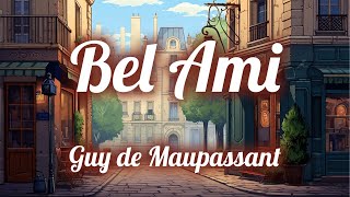 BelAmi Guy de Maupassant  Partie 1  Chapitre 2 [upl. by Aihsekat]