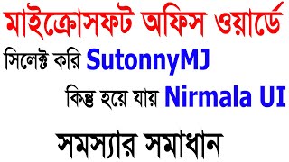 Ms Word Bangla Font Problem Solution  Sutonnymj Font Problem Solution [upl. by Noet]