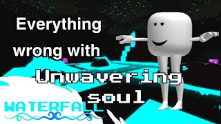 Everything wrong with unwavering soul in 8 minutes [upl. by Opalina]