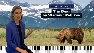 How To Teach 🐻 Rebikov The Bear  fantastic evocative piece found in LOTS of piano books 📚 [upl. by Annailuj916]