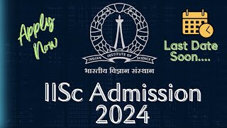 IISc Bangalore Admission 2024  How to Apply   MTech PhD Research Admission GATE 2024  iisc24 [upl. by Norvall]