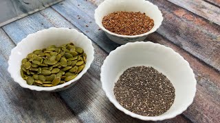 Chia Pumpkin amp Flaxseed benefits How To Eat [upl. by Yragerg391]