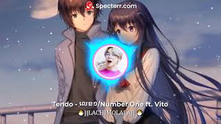 Tendo  លេខ១Number One ft Vito 8D AUDIO USE HEADPHONE [upl. by Salomie]