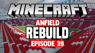 REBUILD Minecraft Stadium Builds Anfield 39 Outside [upl. by Ahsatsana]