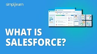 What Is Salesforce  Why Salesforce  Salesforce Tutorial For Beginners  Simplilearn [upl. by Niveb351]