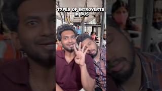 Types Of Introverts in Bus 🥲 shorts naaluvithamaravindh introverts trending typesof [upl. by Lemrej]