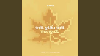 Trời Giấu Trời Mang Đi [upl. by Ricker]