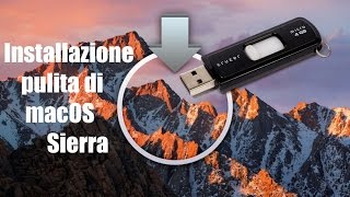 Tutorial Mac 107  Installazione pulita di macOS Sierra [upl. by Kaleena]