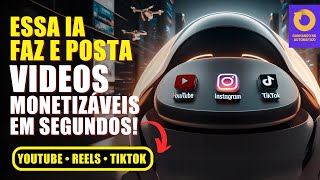 IA que faz em segundos videos monetizáveis para Youtube Reels e TikTok [upl. by Kaylil]