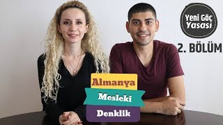 Almanyada Mesleki Denklik Nasıl Yapılır Adım Adım Tüm Detaylar Yeni Göç Yasası 2Bölüm  2019 [upl. by Anilas]