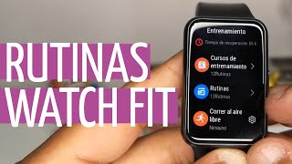 ¿Qué tal son las rutinas del Huawei Watch Fit Echa un vistazo a este review [upl. by Nodyarb]