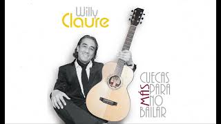 Willy Claure  Más cuecas para no Bailar disco completo [upl. by Yenreit]