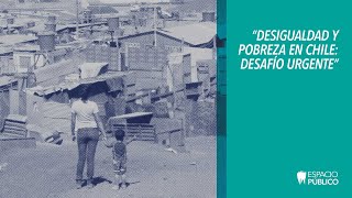 Seminario “Desigualdad y pobreza en Chile desafío urgente” [upl. by Fitzhugh]