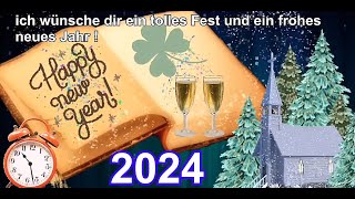 Frohes Neues Jahr 2024  WhatsApp Grüße  Happy New Year 2024 [upl. by Alleahcim]