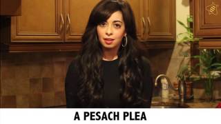 A Pesach Plea [upl. by Amatruda]