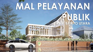 DESAIN MAL PELAYANAN PUBLIK KABUPATEN BARITO UTARA [upl. by Oile]