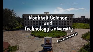 Noakhali Science and Technology University full campus view drone view [upl. by Ayit]