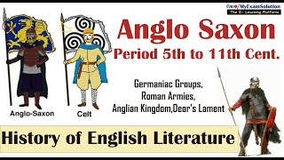 AnglosaxonsOld English Period  History of English Literature in Hindi [upl. by Ahsinal54]