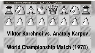 Anatoly Karpov vs Viktor Korcnoi  Chess World Championship Match 1978 [upl. by Yllime]