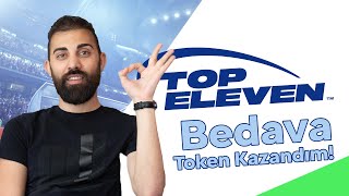 Top Eleven Bedava Token Kazanma 2023 Hilesi Var Mı Token Kazanabileceğiniz Tüm Yollar [upl. by Irollam]