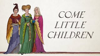 Come Little Children  From Hocus Pocus Cover by Hildegard von Blingin [upl. by Roselia670]