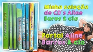 MINHA COLEÇÃO DE CD´S ALINE BARROS amp CIA  Portal Aline Barros amp Cia [upl. by Ennairac]