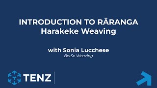 Introduction to Rāranga – Harakeke Weaving [upl. by Airoled552]