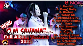 OMSavana Full Album Terbaru 2022 quotBest Musicquot  Bangkit Ilham Chanel [upl. by Neelak]