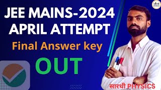 JEE MAIN 2024 April Attempt Final Answer key out jee mains result April Attempt session 2 [upl. by Enaek386]