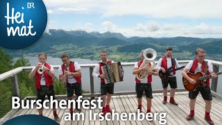 Sepp Mattlschweigers Quintett Juchee Burschenfest am Irschenberg  Musik in den Bergen  BR Heimat [upl. by Esorlatsyrc880]