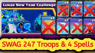 Lunar New Year Challenge coc  Easily 3 star with SWAG 247 Troops amp 4 spells record Clash of Clans [upl. by Aiceled264]