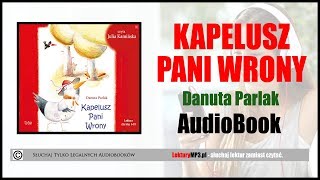 KAPELUSZ PANI WRONY Audiobook MP3 Lektury klasa 3  pobierz całość Lektor [upl. by Macario]