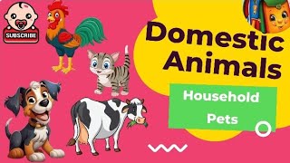 Domestic Animals Name for kids learning  Domestic Animals Name with sound [upl. by Guise]