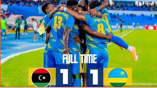 LIBYA VS RWANDA REBA IBITEGO BYIZA EXTENDED HIGHLIGHTS AMAVUBI🔥🔥 [upl. by Robbert339]