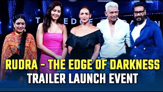 Rudra Official Trailer Launch  Ajay Devgn  Esha Deol  Rashi Khanna  Rajesh Mapuskar  Full Event [upl. by Abran302]