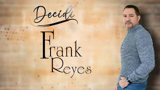 Frank Reyes  Decidí Audio Oficial [upl. by Tevlev]