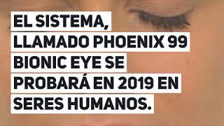 El OJO biónico 👁 que intentará devolver la vista a las personas ciegas 💪🏼💪🏼 [upl. by Stock]