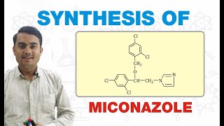 SYNTHESIS OF MICONAZOLE  MEDICINAL CHEMISTRY  GPAT  BPHARM 6TH SEMESTER [upl. by Neslund]