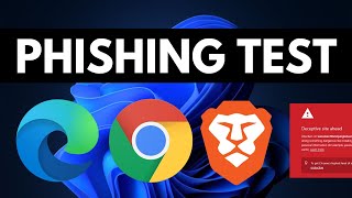 Edge vs Chrome Phishing Test [upl. by Brinn]