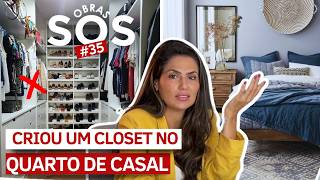 Erros e Soluções ao Transformar Quarto Extra em Closet • SOS OBRAS 35 [upl. by Greiner]