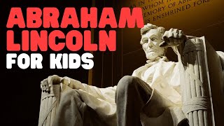 Abraham Lincoln for Kids  Biography about Abraham Lincoln  What is the Emancipation Proclamation [upl. by Marozik]