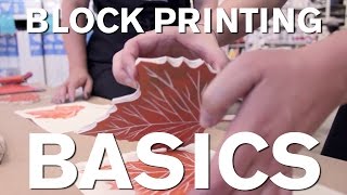 How To Block Printing Basics featuring Julia Dilworth amp Sharilyn Kuehnel [upl. by Netsriik]