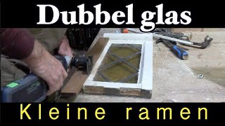 Timmertip 1219 Dubbel glas in kleine ramen [upl. by Illil]