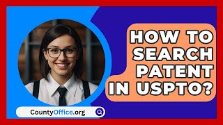 How To Search Patent In USPTO  CountyOfficeorg [upl. by Materse]